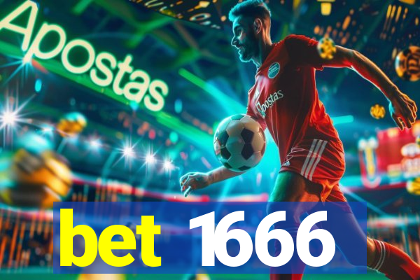 bet 1666